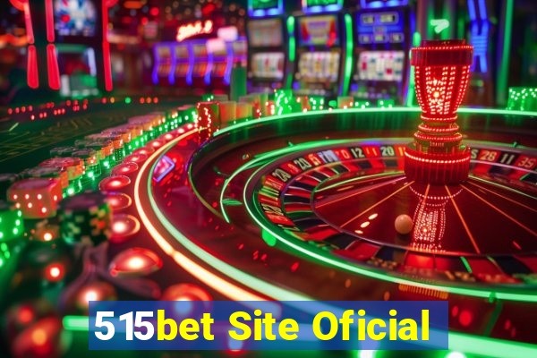 515bet Site Oficial